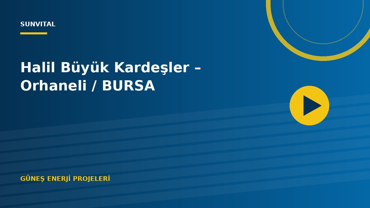 Halil Büyük Kardeşler – Orhaneli / BURSA